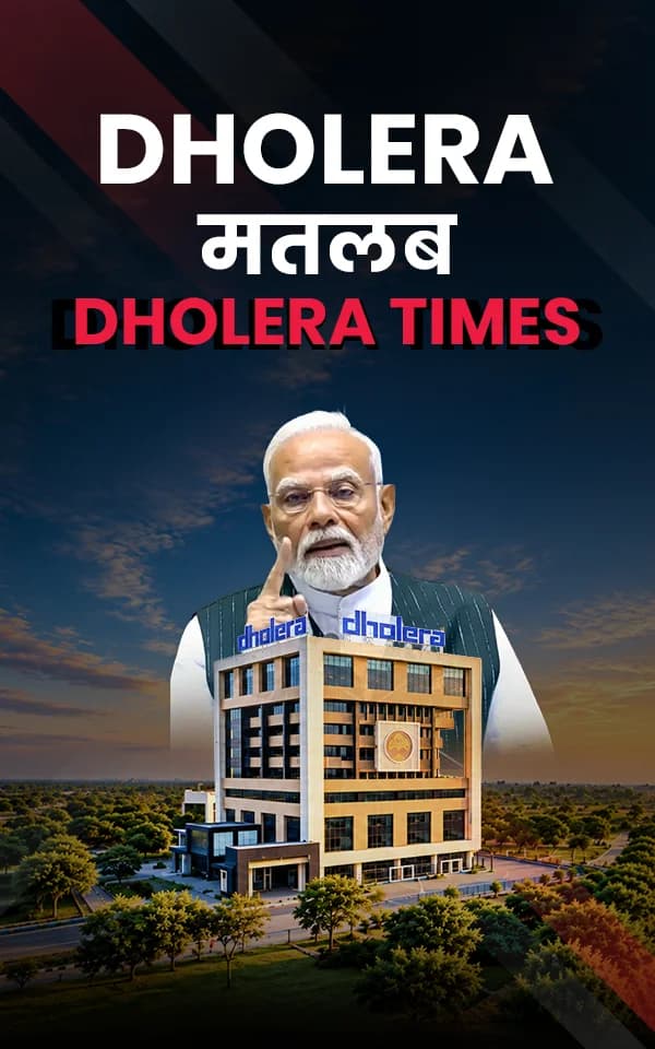 Dholera Times