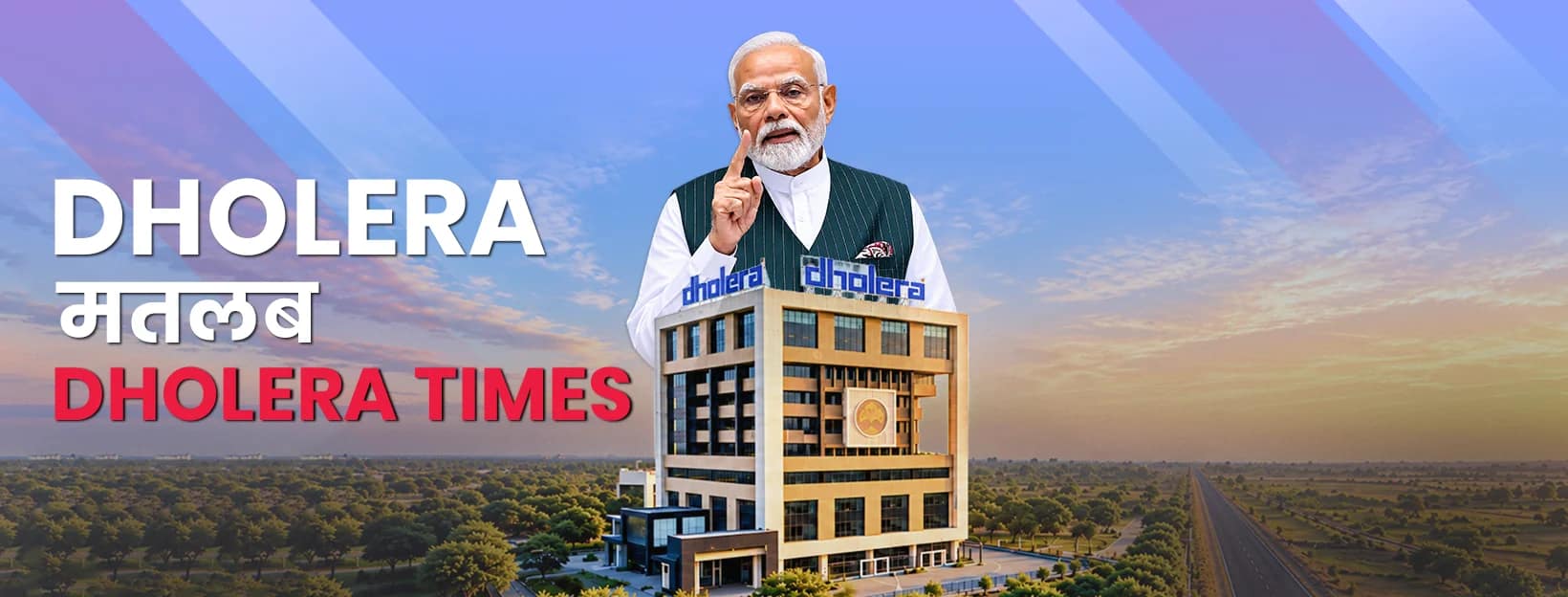 Dholera Times